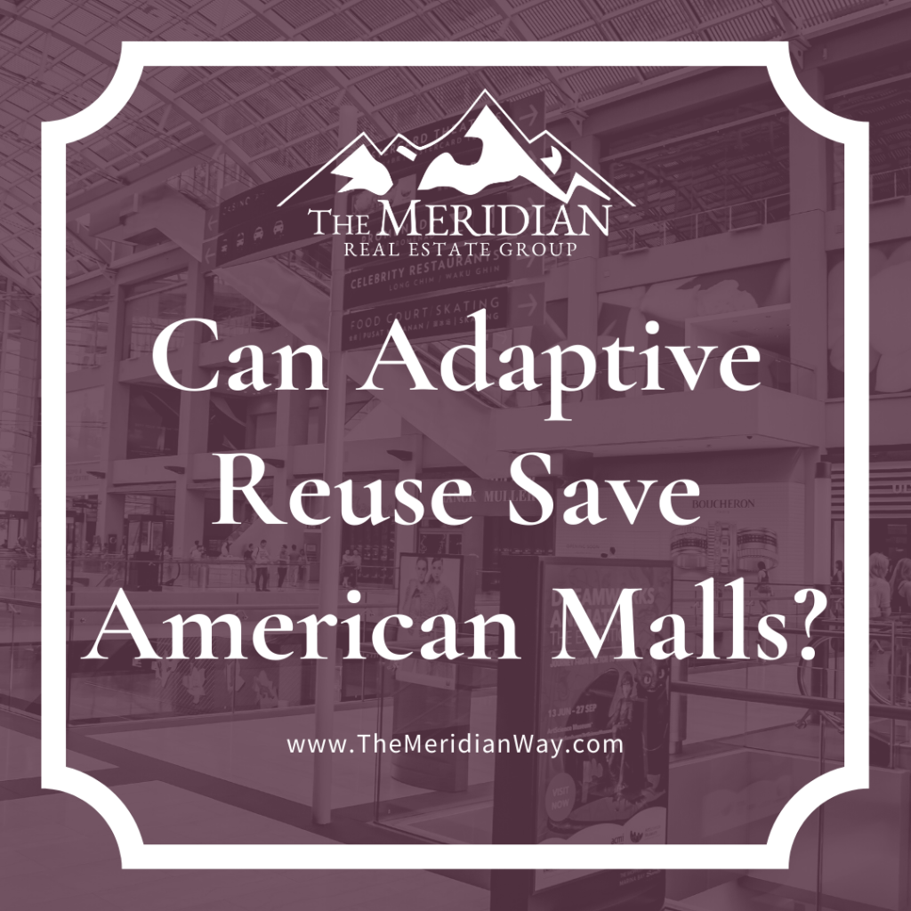 Can Adaptive Reuse Save American Malls?