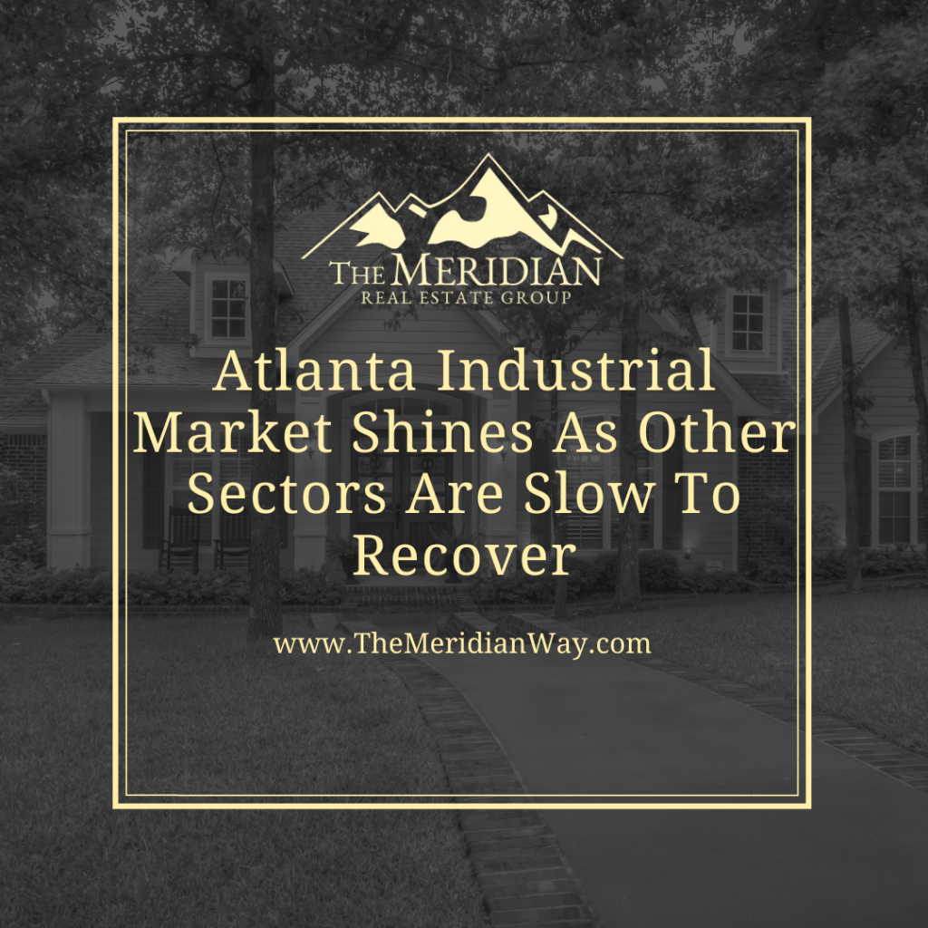 Atlanta Industrial Market Shines As Other Sectors Are Slow To Recover