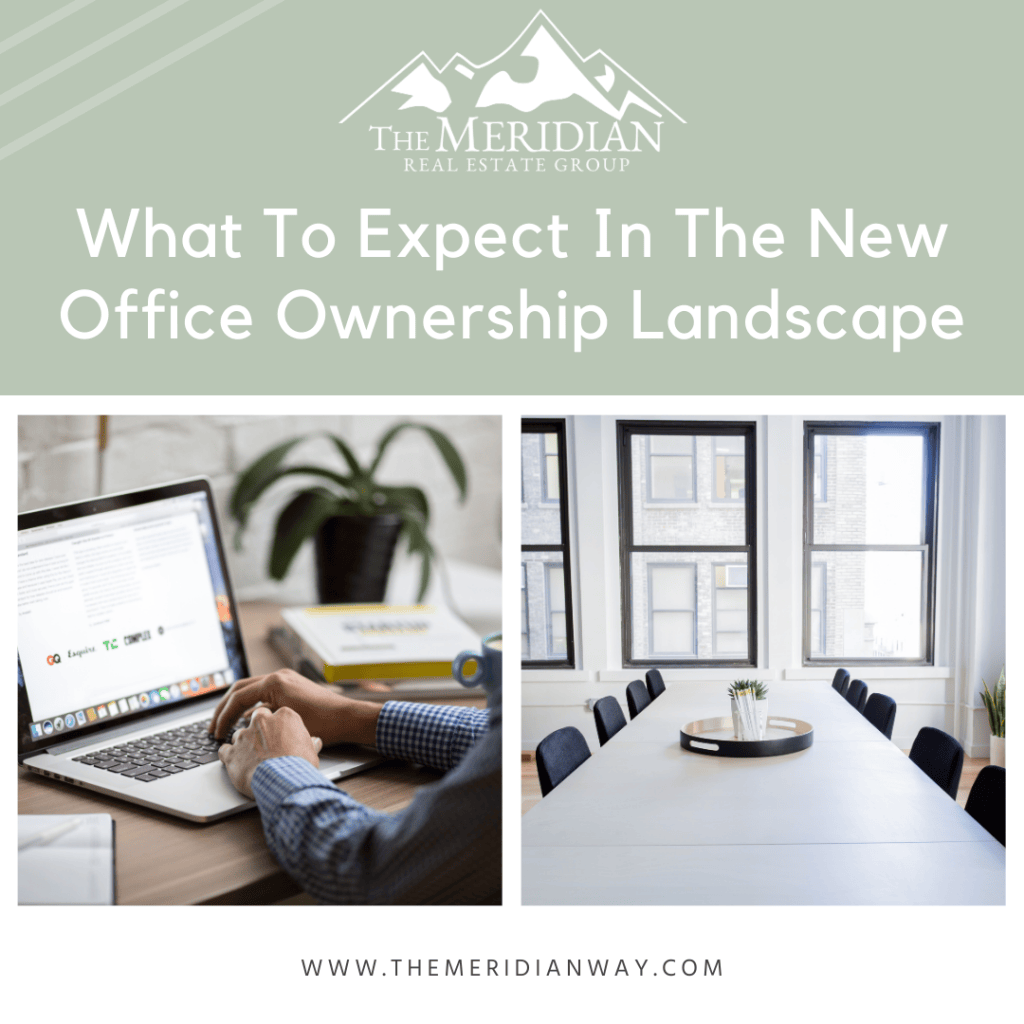 What to Expect in the New Office Ownership Landscape