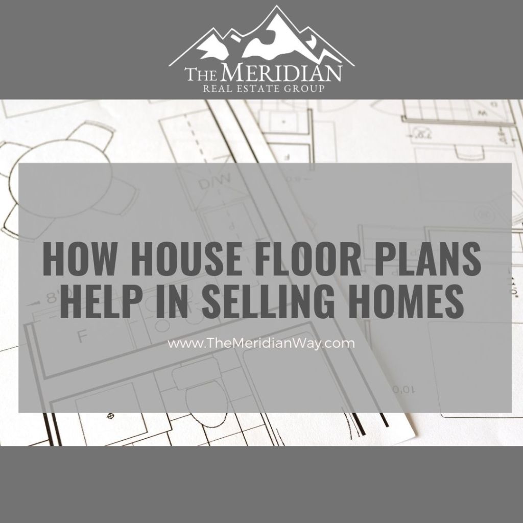 How House Floor Plans Help In Selling Homes