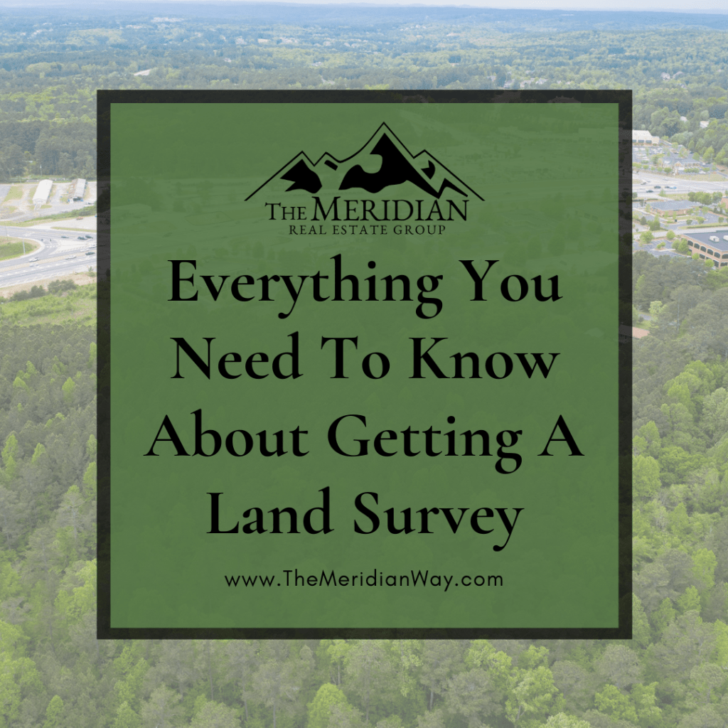 Everything You Need To Know About Getting A Land Survey