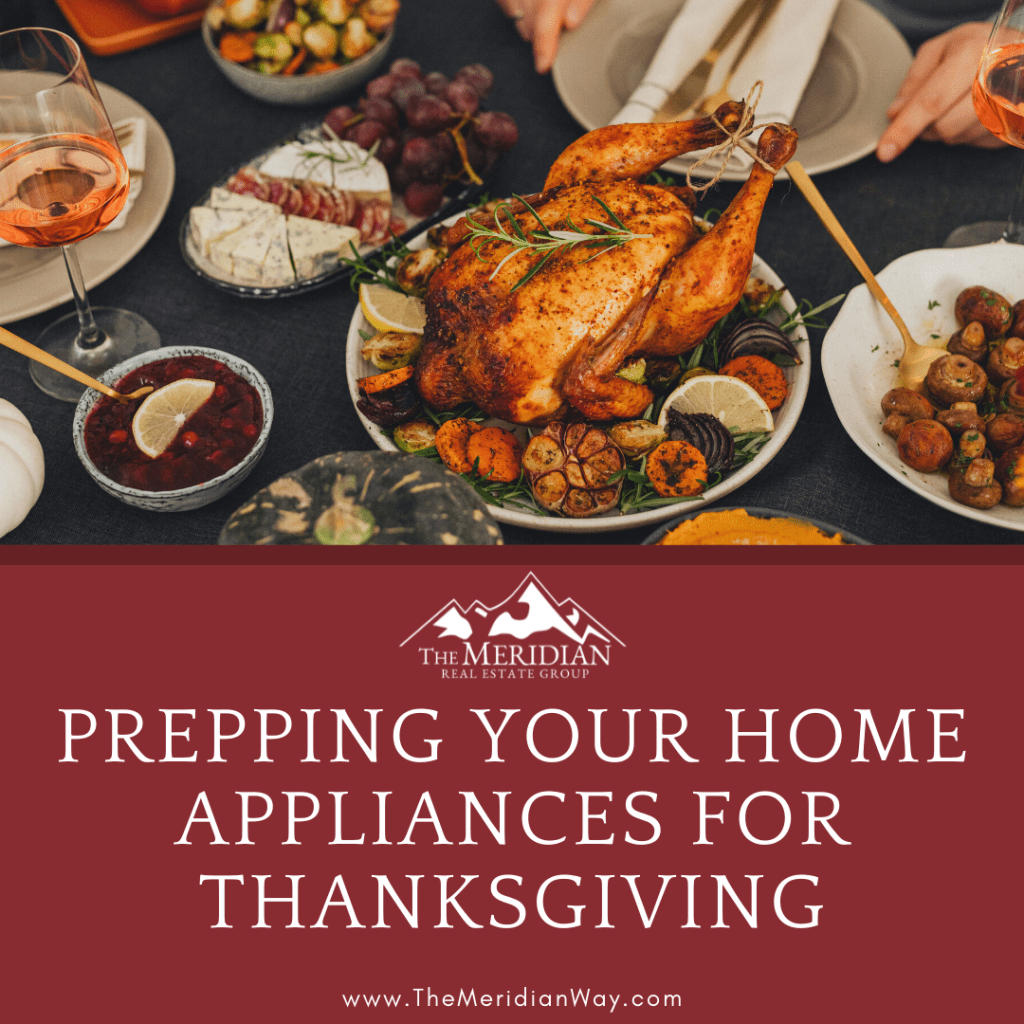 Prepping Your Home Appliances for Thanksgiving