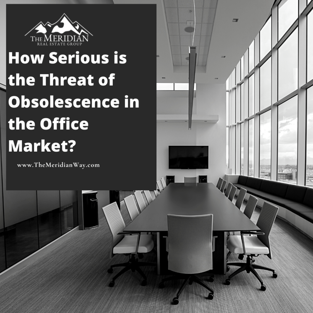 How Serious is the Threat of Obsolescence in the Office Market?