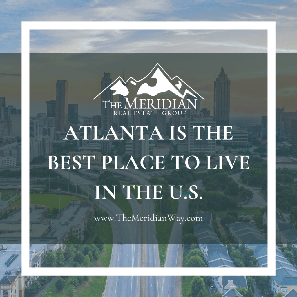 Atlanta Is the Best Place to Live in the U.S.