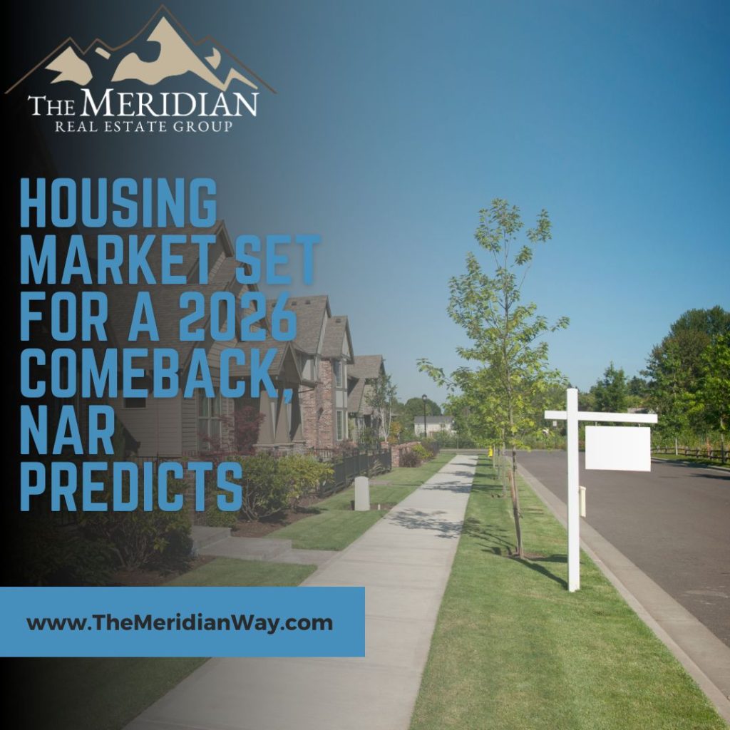 Housing Market Set for a 2026 Comeback, NAR Predicts